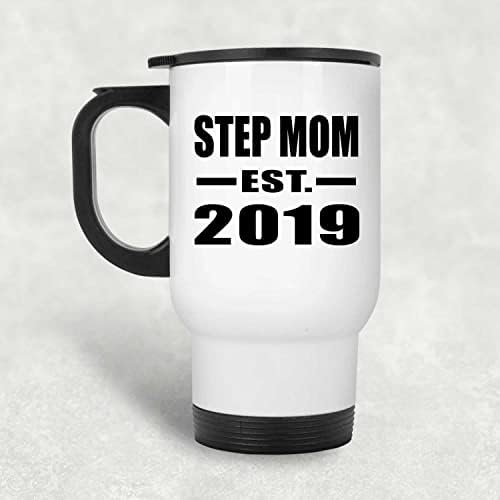 Designsify Step Mom Създадена през 2019 г., Бяла Пътна Чаша 14 грама, на Изолиран Чаша от Неръждаема Стомана, Подаръци